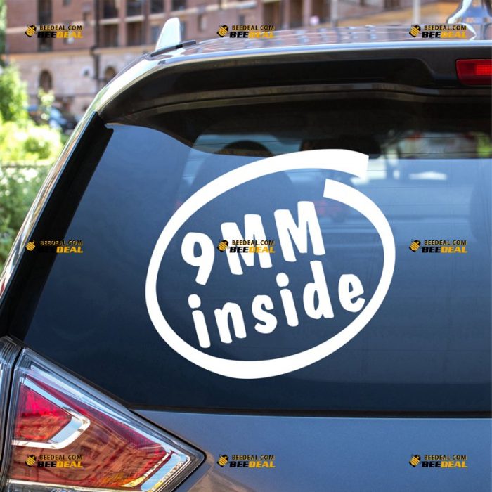 9 mm Inside Sticker Decal Vinyl, Gun Pistol Warning, Circle Design – For Car Truck Bumper Window – Custom, Choose Size Color – Die Cut No Background