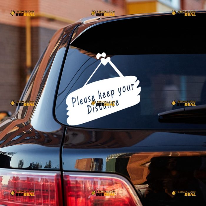 Please Keep Your Distance Sticker Decal Vinyl – For Car Truck Bumper Window – Custom, Choose Size Color – Die Cut No Background
