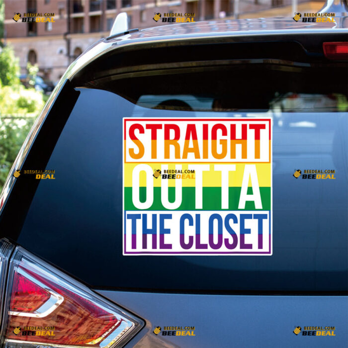 LGBT Gay Pride Rainbow Sticker Decal Vinyl Straight Outta The Closet – For Car Truck Bumper Bike Laptop – Custom, Choose Size, Reflective or Glossy