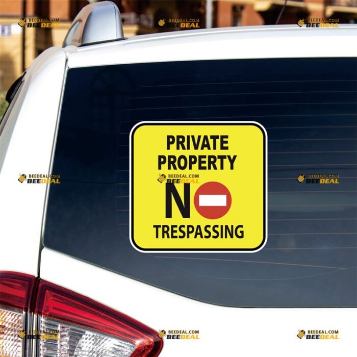 No Trespassing Sticker Decal Vinyl, Private Property, Yellow Caution Sign – Custom, Choose Size, Reflective or Glossy 73130051