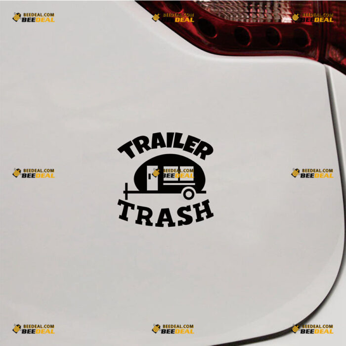 Trailer Trash RV Camper Sticker Decal Vinyl Funny – For Car Truck Bumper Window – Custom, Choose Size Color – Die Cut No Background 92630921
