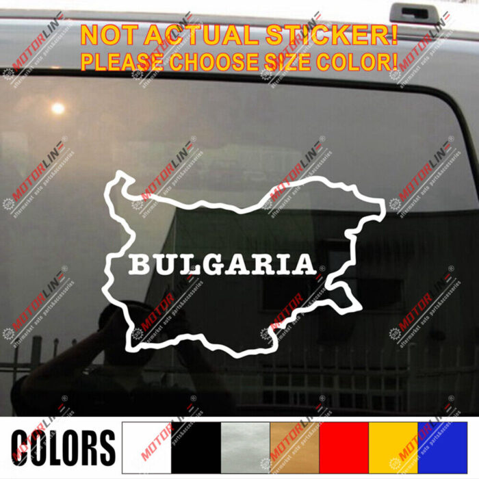 Bulgaria Map Outline Silhouette Decal Sticker Country Car Vinyl Bulgarian a