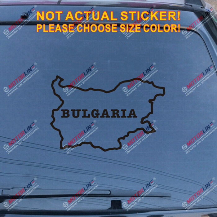 Bulgaria Map Outline Silhouette Decal Sticker Country Car Vinyl Bulgarian a