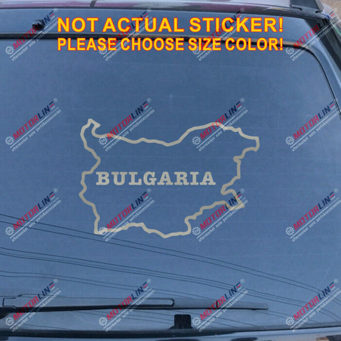 Bulgaria Map Outline Silhouette Decal Sticker Country Car Vinyl Bulgarian a