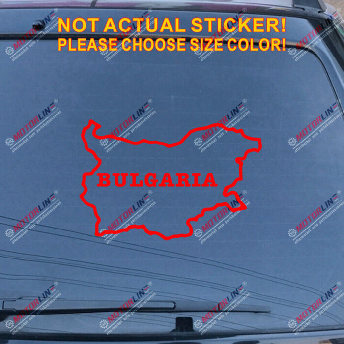 Bulgaria Map Outline Silhouette Decal Sticker Country Car Vinyl Bulgarian a